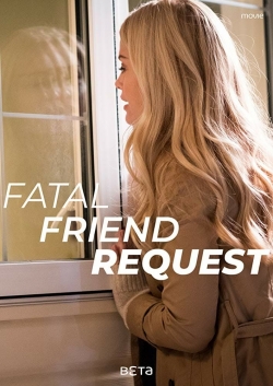 Watch Fatal Friend Request Movies Online Free