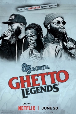 Watch 85 South: Ghetto Legends Movies Online Free