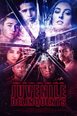 Watch Juvenile Delinquents Movies Online Free