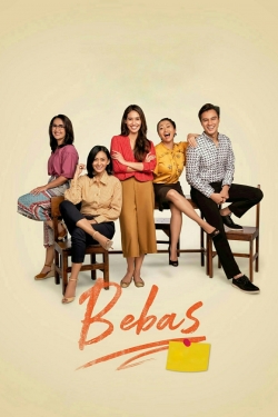 Watch Bebas Movies Online Free