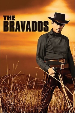 Watch The Bravados Movies Online Free