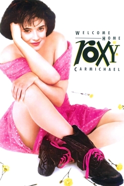 Watch Welcome Home, Roxy Carmichael Movies Online Free