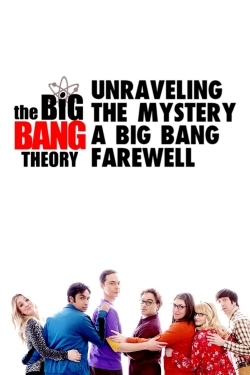 Watch Unraveling the Mystery: A Big Bang Farewell Movies Online Free