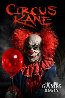 Watch Circus Kane Movies Online Free