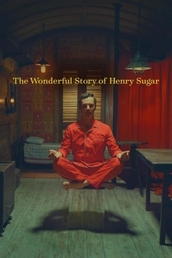 Watch The Wonderful Story of Henry Sugar Movies Online Free