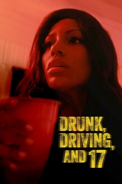 Watch Drunk, Driving, and 17 Movies Online Free