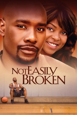 Watch Not Easily Broken Movies Online Free