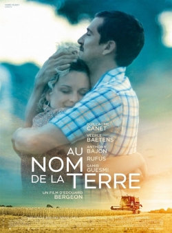 Watch Au nom de la terre Movies Online Free