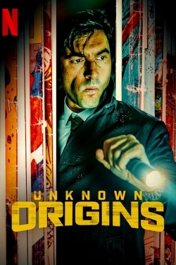 Watch Unknown Origins Movies Online Free