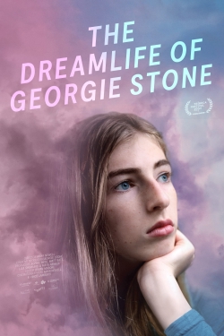 Watch The Dreamlife of Georgie Stone Movies Online Free