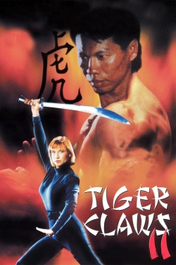 Watch Tiger Claws II Movies Online Free