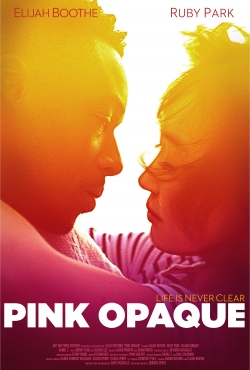 Watch Pink Opaque Movies Online Free