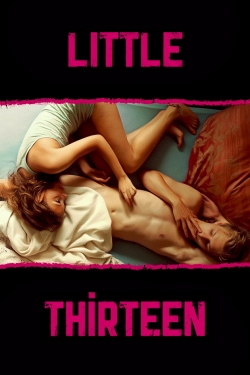 Watch Little Thirteen Movies Online Free