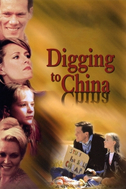 Watch Digging to China Movies Online Free