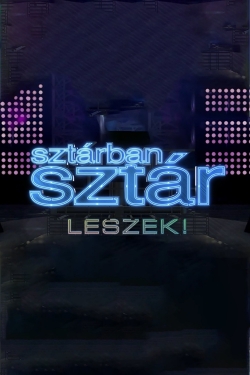 Watch Sztárban sztár leszek! Movies Online Free