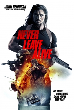 Watch Never Leave Alive Movies Online Free