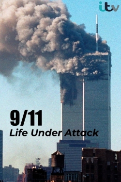 Watch 9/11: Life Under Attack Movies Online Free