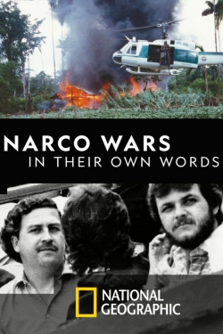 Watch Narco Wars: In Their Own Words Movies Online Free