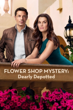 Watch Flower Shop Mystery: Dearly Depotted Movies Online Free