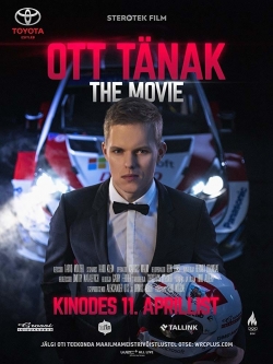 Watch Ott Tänak: The Movie Movies Online Free