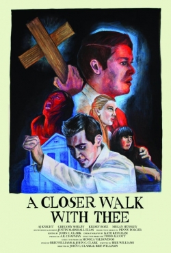 Watch A Closer Walk with Thee Movies Online Free