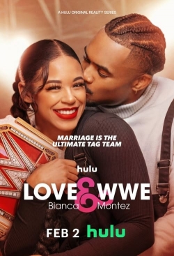 Watch Love & WWE: Bianca & Montez Movies Online Free