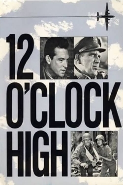 Watch Twelve O'Clock High Movies Online Free