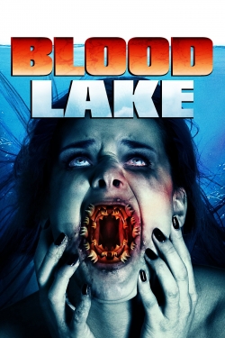 Watch Blood Lake Movies Online Free