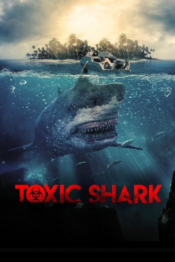 Watch Toxic Shark Movies Online Free