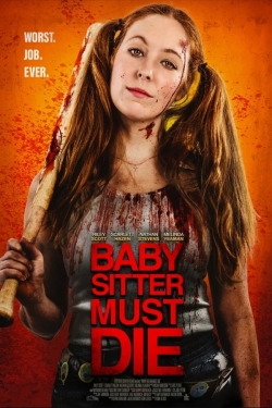 Watch Babysitter Must Die Movies Online Free