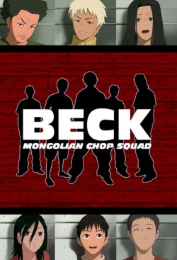 Watch Beck: Mongolian Chop Squad Movies Online Free