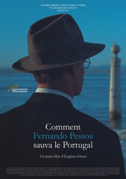 Watch How Fernando Pessoa Saved Portugal Movies Online Free