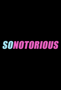 Watch So NoTORIous Movies Online Free