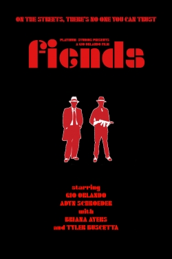 Watch Fiends Movies Online Free