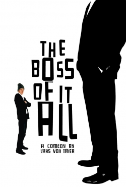 Watch The Boss of It All Movies Online Free