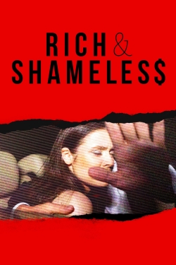 Watch Rich & Shameless Movies Online Free