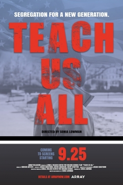 Watch Teach Us All Movies Online Free