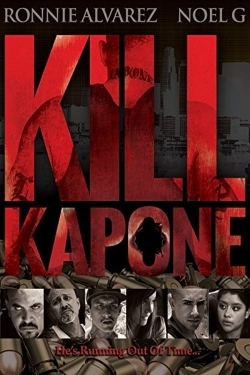 Watch Kill Kapone Movies Online Free