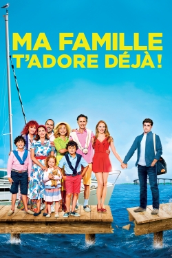 Watch Ma famille t'adore déjà Movies Online Free