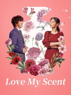 Watch Love My Scent Movies Online Free