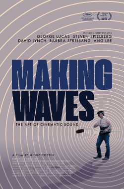 Watch Making Waves: The Art of Cinematic Sound Movies Online Free