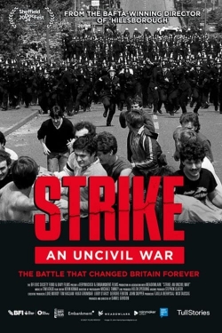 Watch Strike: An Uncivil War Movies Online Free