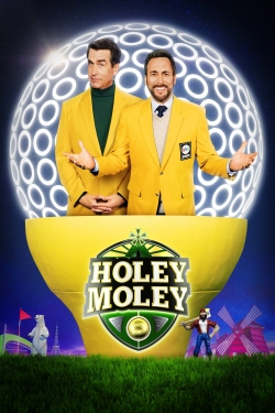 Watch Holey Moley Movies Online Free