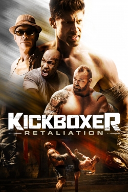 Watch Kickboxer - Retaliation Movies Online Free