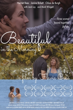 Watch Beautiful in the Morning Movies Online Free