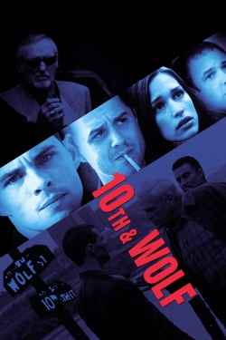 Watch 10th & Wolf Movies Online Free