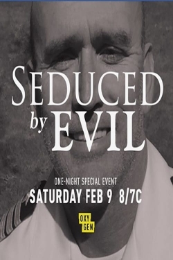 Watch Seduced by Evil Movies Online Free