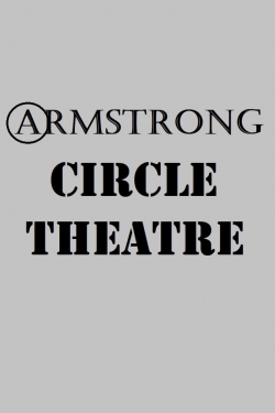 Watch Armstrong Circle Theatre Movies Online Free