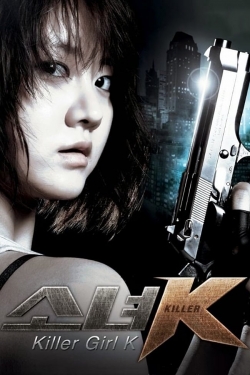 Watch Killer Girl K Movies Online Free