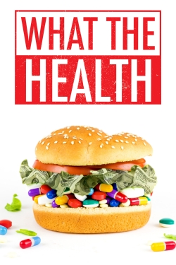 Watch What the Health Movies Online Free